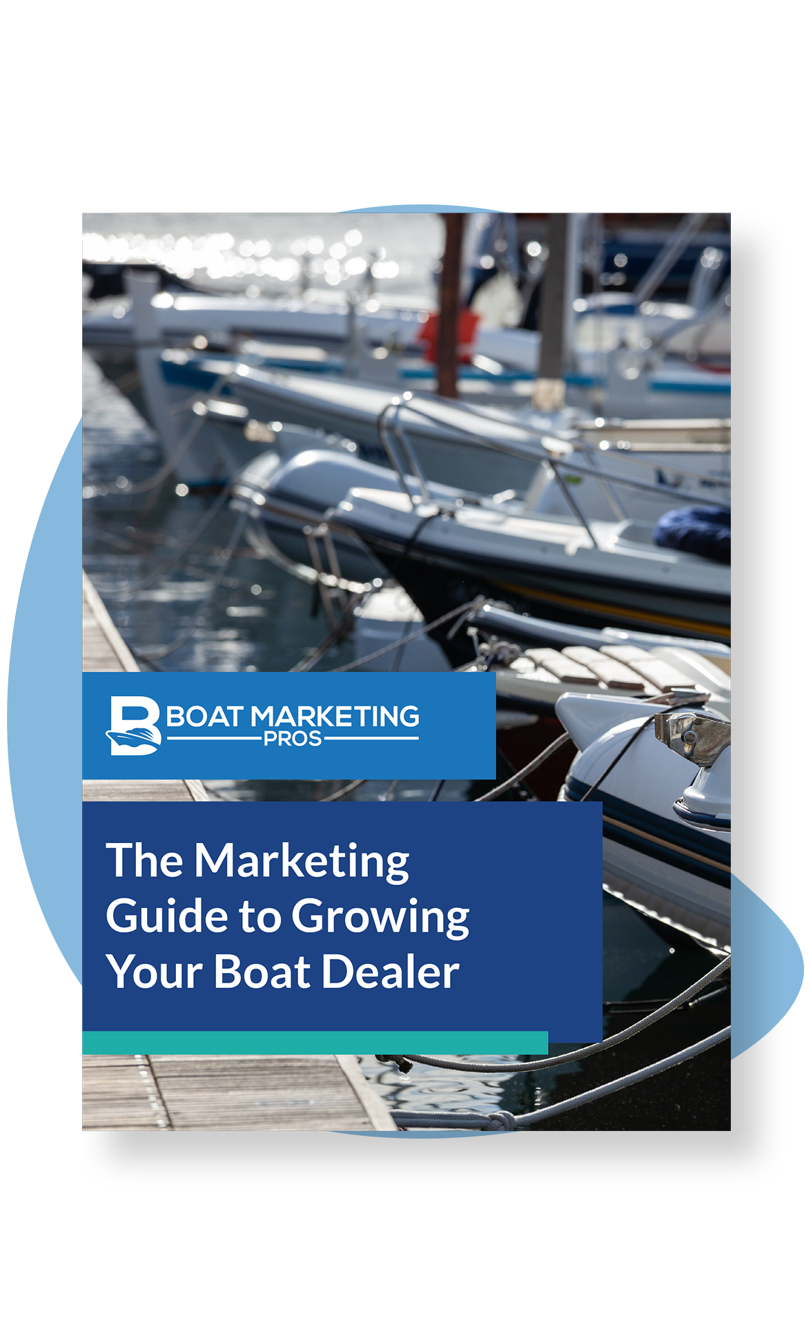 The Marketing Guide to Growing Your Boat Dealer