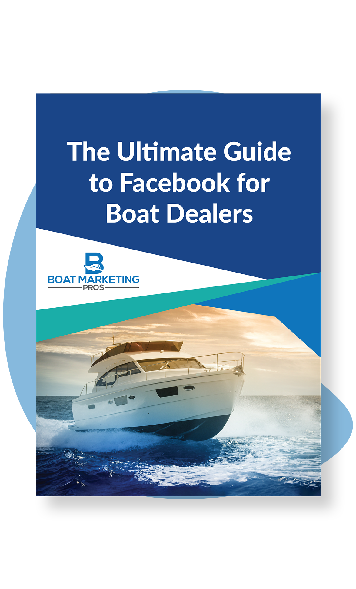 The Ultimate Guide to Facebook for Boat Dealers